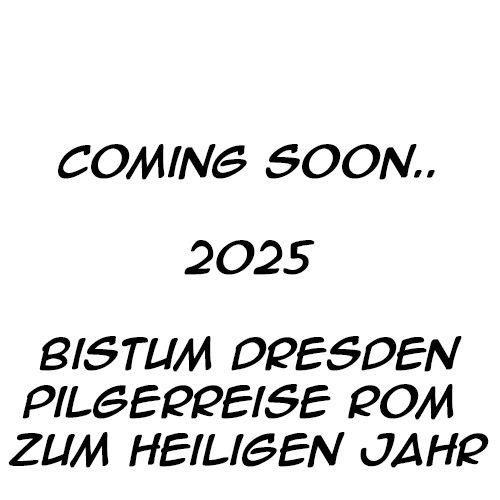 Coming soon Pilgerreise